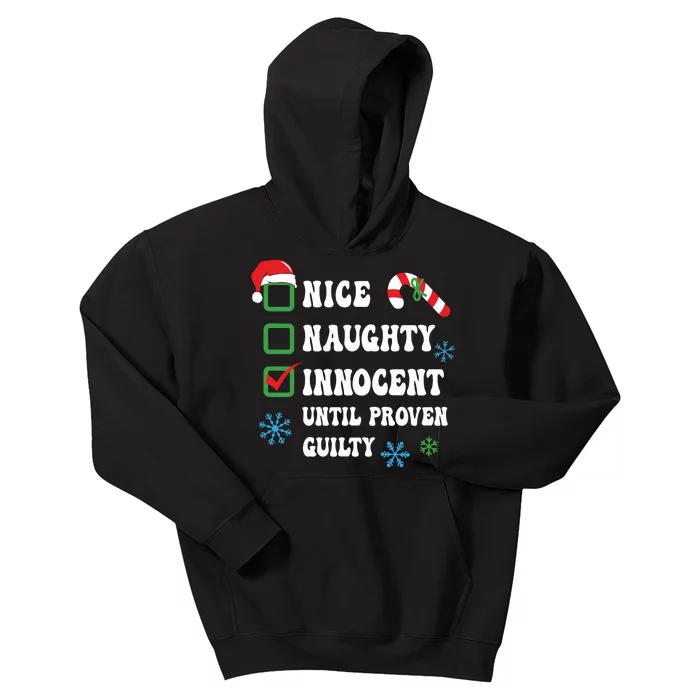 Nice Naughty Innocent Until Proven Guilty Checklist Naughty Or Nice Kids Hoodie