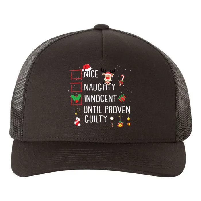 Nice Naughty Innocent Until Proven Guilty Christmas List Yupoong Adult 5-Panel Trucker Hat