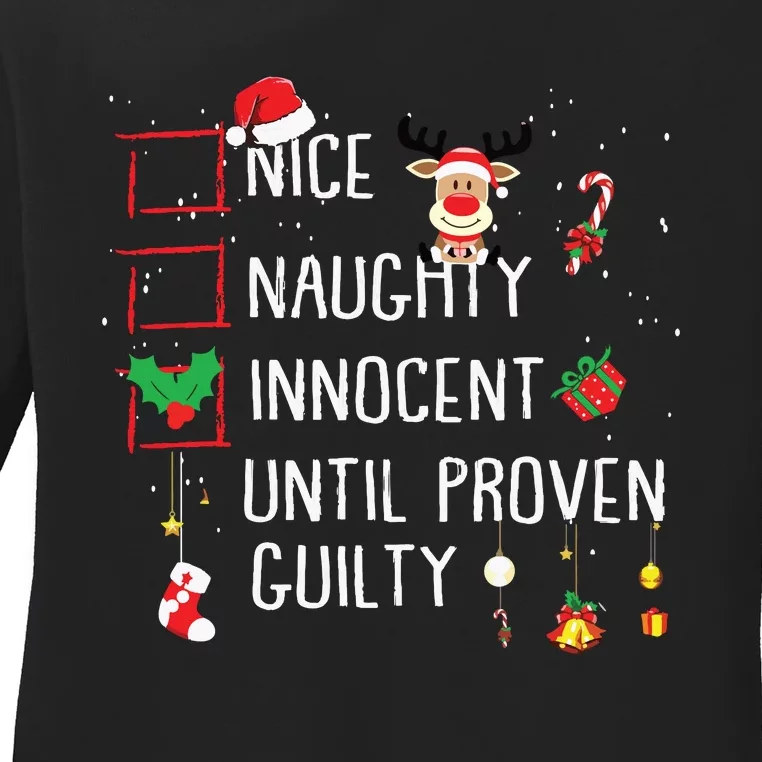 Nice Naughty Innocent Until Proven Guilty Christmas List Ladies Long Sleeve Shirt