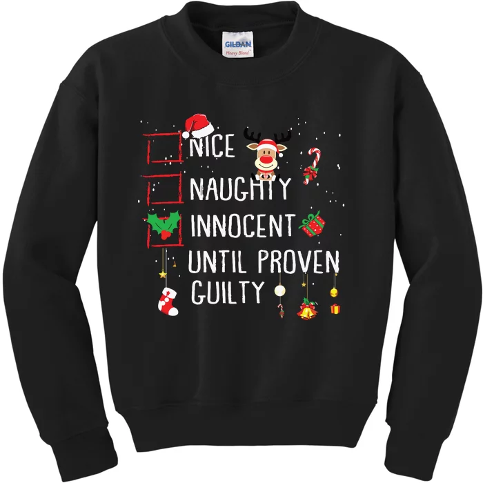 Nice Naughty Innocent Until Proven Guilty Christmas List Kids Sweatshirt