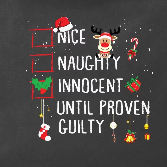 Nice Naughty Innocent Until Proven Guilty Christmas List Zip Tote Bag