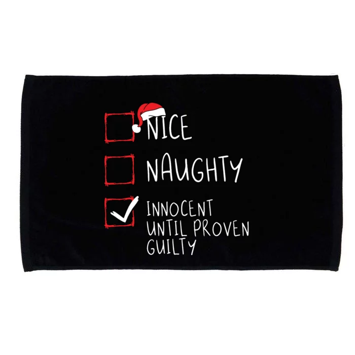 Nice Naughty Innocent Until Proven Guilty Christmas List Microfiber Hand Towel