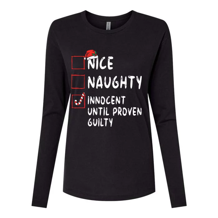 Nice Naughty Innocent Until Proven Guilty Christmas List Womens Cotton Relaxed Long Sleeve T-Shirt