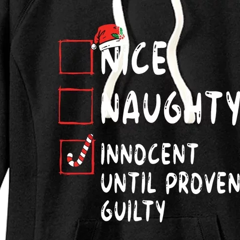 Nice Naughty Innocent Until Proven Guilty Christmas List Women's Fleece Hoodie