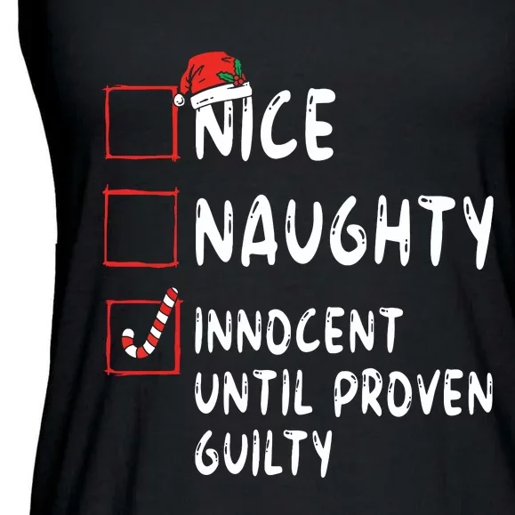 Nice Naughty Innocent Until Proven Guilty Christmas List Ladies Essential Flowy Tank