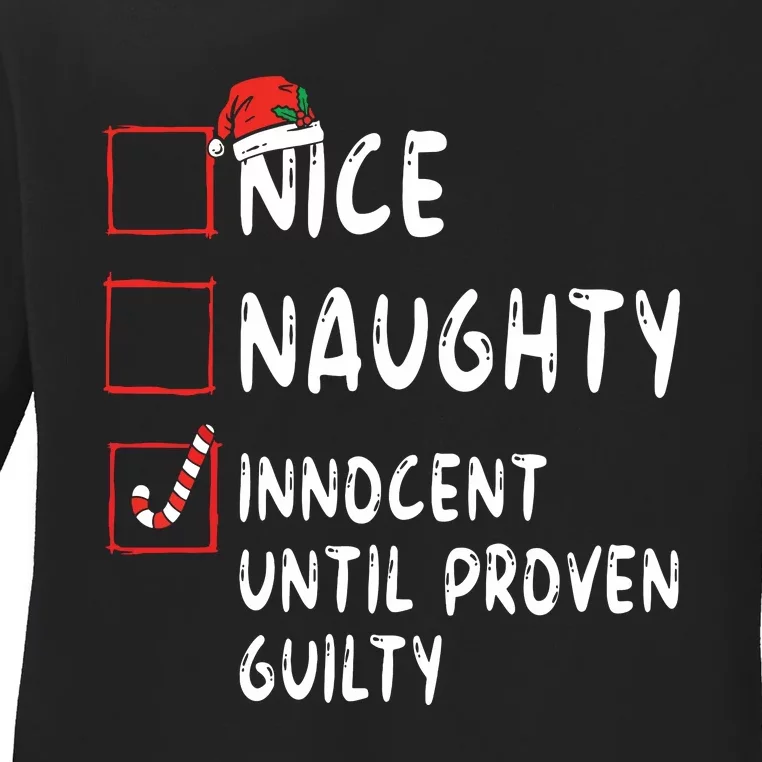 Nice Naughty Innocent Until Proven Guilty Christmas List Ladies Long Sleeve Shirt