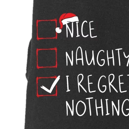 Nice Naughty I Regret Nothing Christmas List Santa Claus Doggie 3-End Fleece Hoodie