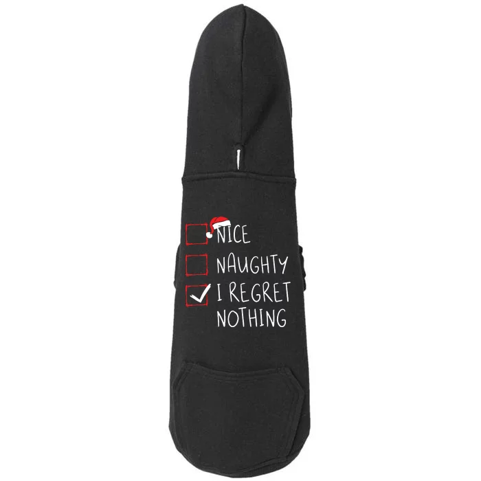 Nice Naughty I Regret Nothing Christmas List Santa Claus Doggie 3-End Fleece Hoodie