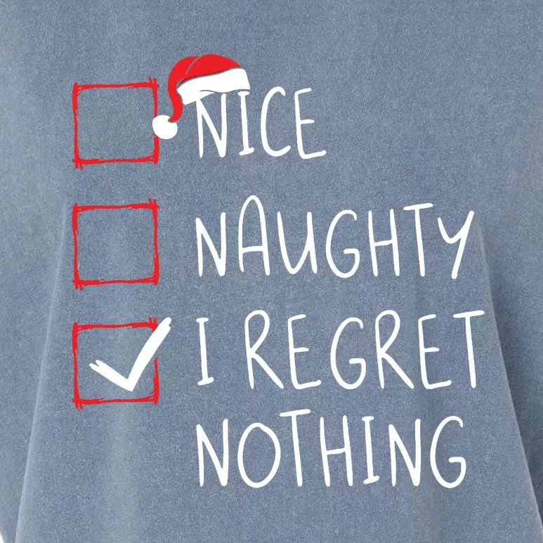 Nice Naughty I Regret Nothing Christmas List Santa Claus Garment-Dyed Women's Muscle Tee