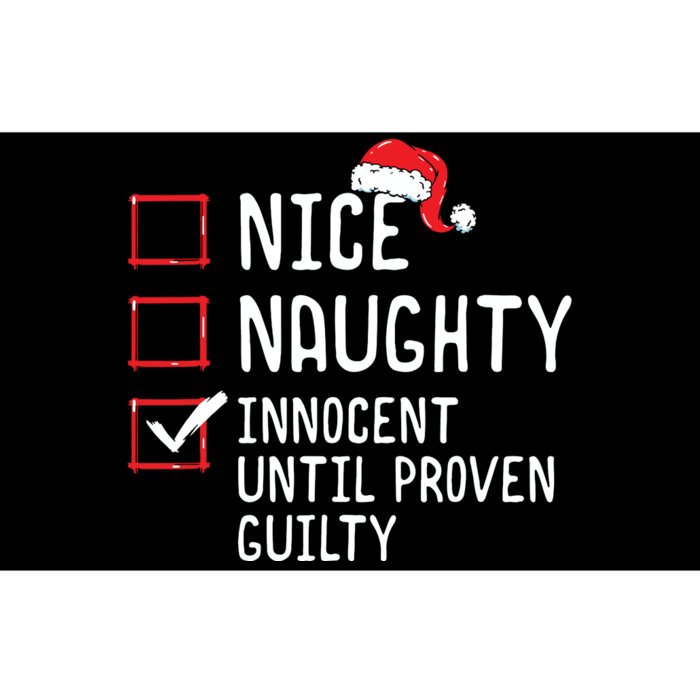 Nice Naughty Innocent Until Proven Guilty Christmas List Bumper Sticker