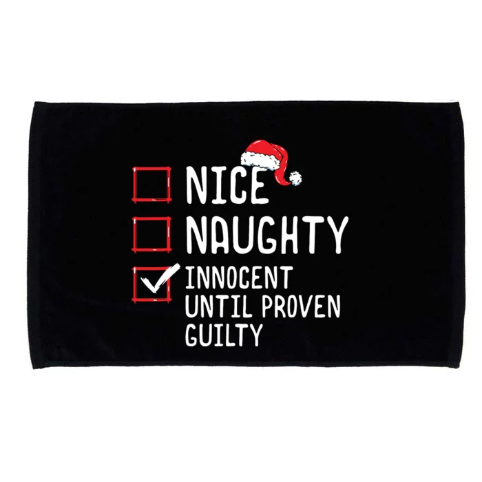 Nice Naughty Innocent Until Proven Guilty Christmas List Microfiber Hand Towel