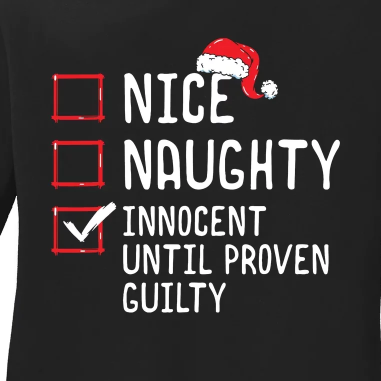 Nice Naughty Innocent Until Proven Guilty Christmas List Ladies Long Sleeve Shirt