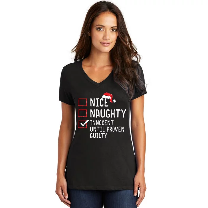 Nice Naughty Innocent Until Proven Guilty Christmas List Women's V-Neck T-Shirt