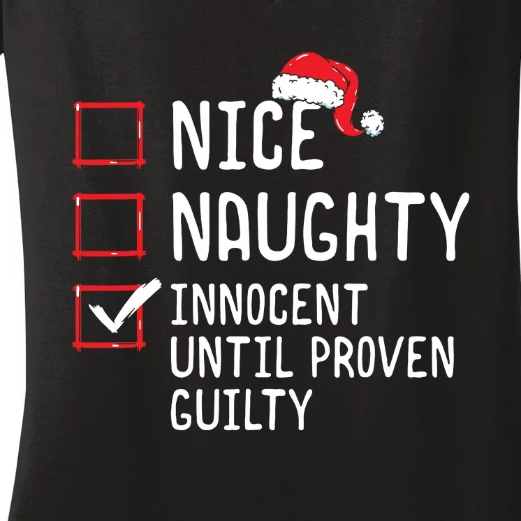 Nice Naughty Innocent Until Proven Guilty Christmas List Women's V-Neck T-Shirt