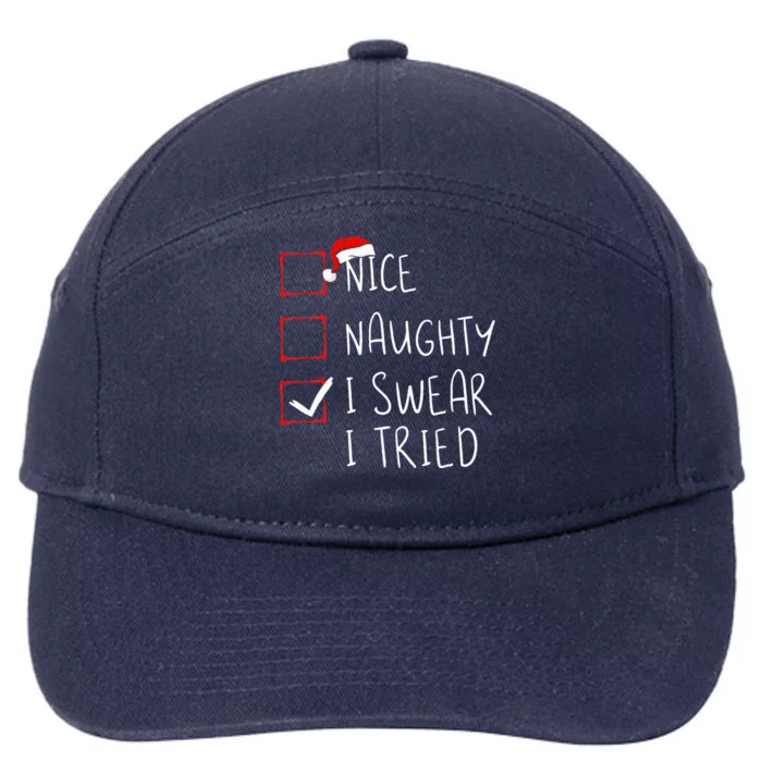 Nice Naughty I Swear I Tried Christmas List Xmas Santa Claus 7-Panel Snapback Hat