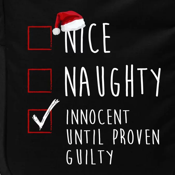 Nice Naughty Innocent Until Proven Guilty Christmas Checklist Impact Tech Backpack