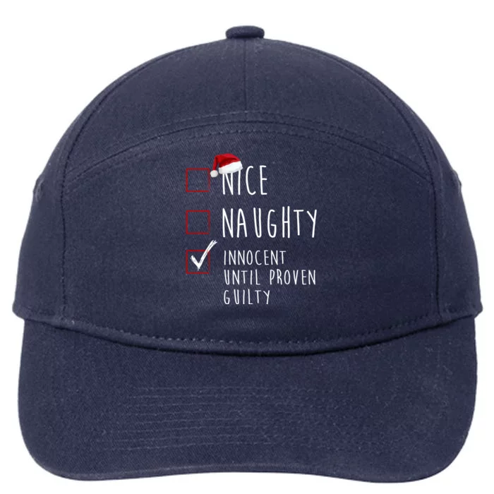 Nice Naughty Innocent Until Proven Guilty Christmas Checklist 7-Panel Snapback Hat