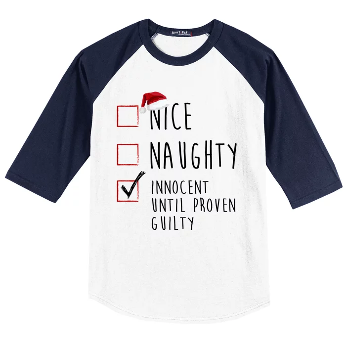 Nice Naughty Innocent Until Proven Guilty Christmas Checklist Baseball Sleeve Shirt