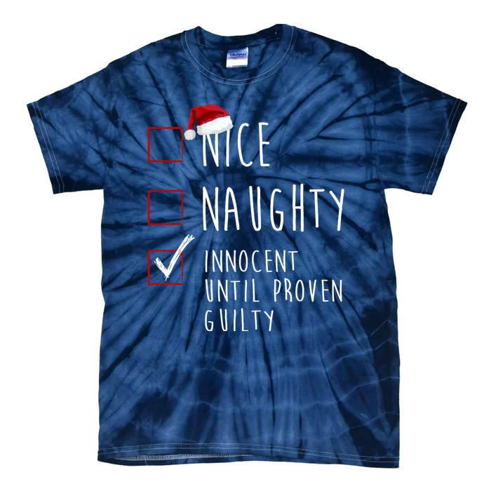 Nice Naughty Innocent Until Proven Guilty Christmas Checklist Tie-Dye T-Shirt