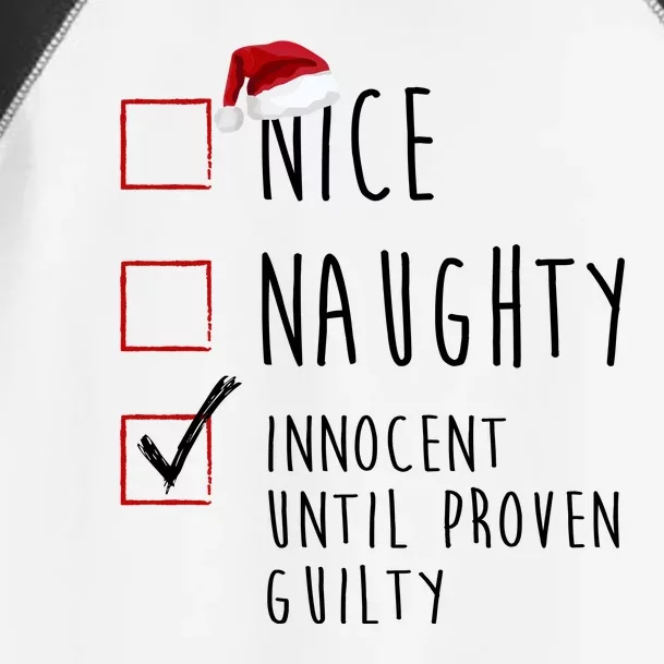 Nice Naughty Innocent Until Proven Guilty Christmas Checklist Toddler Fine Jersey T-Shirt