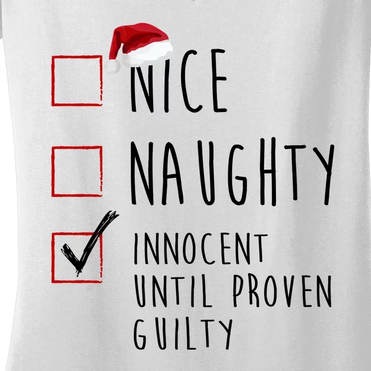 Nice Naughty Innocent Until Proven Guilty Christmas Checklist Women's V-Neck T-Shirt