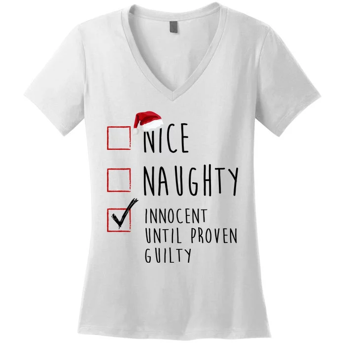 Nice Naughty Innocent Until Proven Guilty Christmas Checklist Women's V-Neck T-Shirt