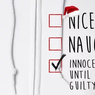 Nice Naughty Innocent Until Proven Guilty Christmas Checklist Full Zip Hoodie