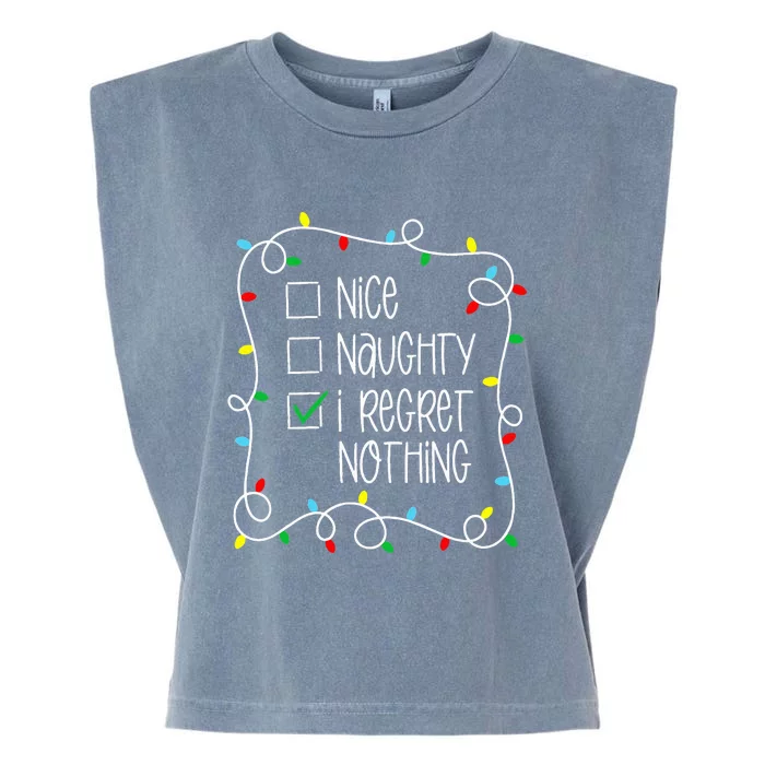 Nice Naughty I Regret Nothing Christmas List Santa Claus Garment-Dyed Women's Muscle Tee