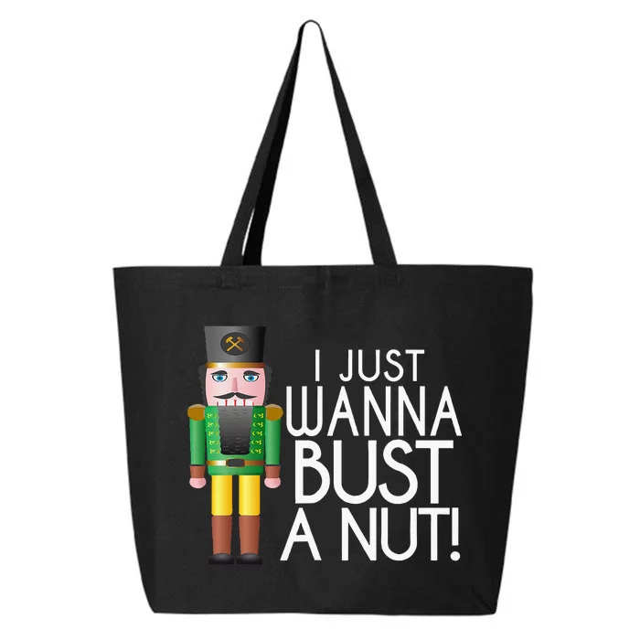 Naughty Nutcracker I Just Wanna Bust A Nut Funny 25L Jumbo Tote