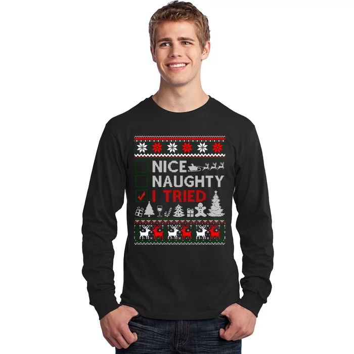 Nice Naughty I Tried Funny Christmas Gift Ugly Long Sleeve Shirt