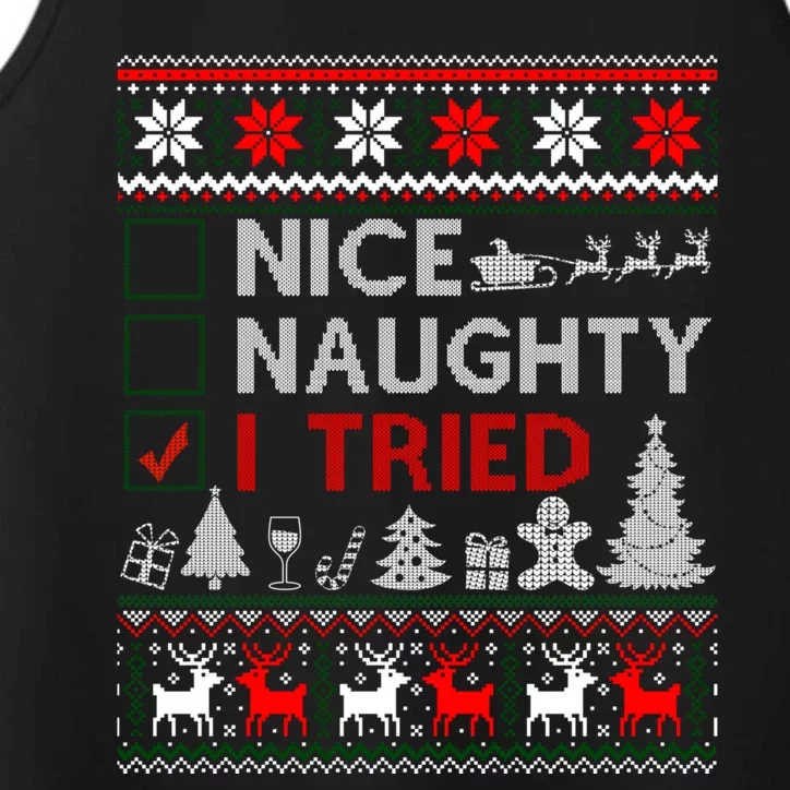 Nice Naughty I Tried Funny Christmas Gift Ugly Performance Tank