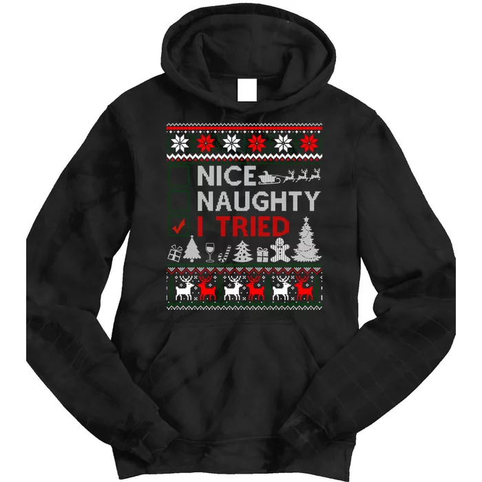 Nice Naughty I Tried Funny Christmas Gift Ugly Tie Dye Hoodie