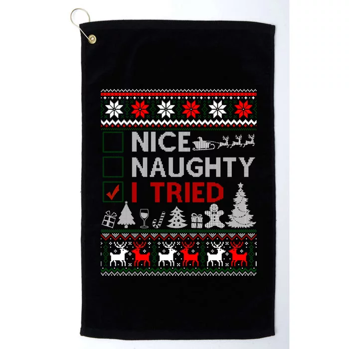 Nice Naughty I Tried Funny Christmas Gift Ugly Platinum Collection Golf Towel