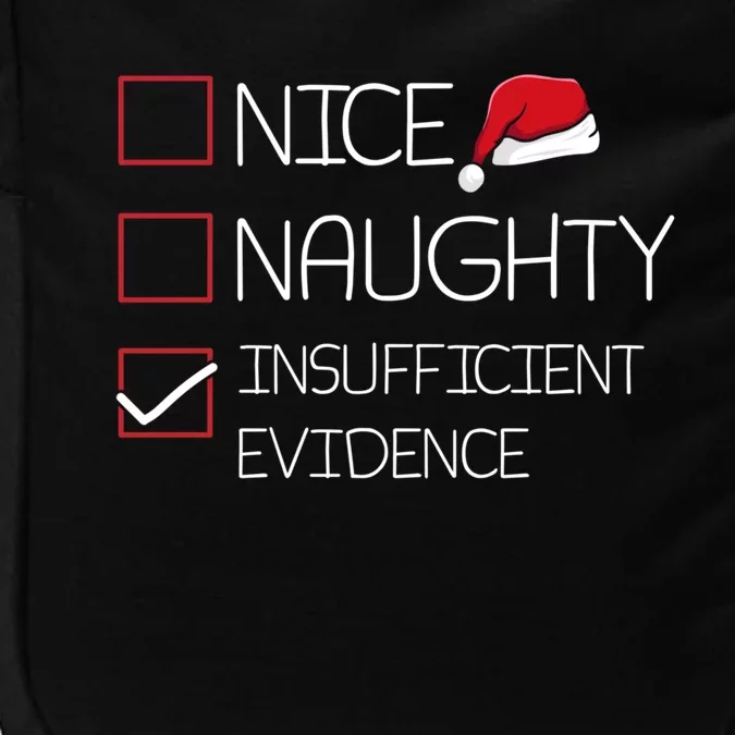 Nice Naughty Insufficient Evidence Christmas Pajama Funny Gift Impact Tech Backpack