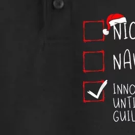 Nice Naughty Innocent Until Proven Guilty Christmas List Dry Zone Grid Performance Polo