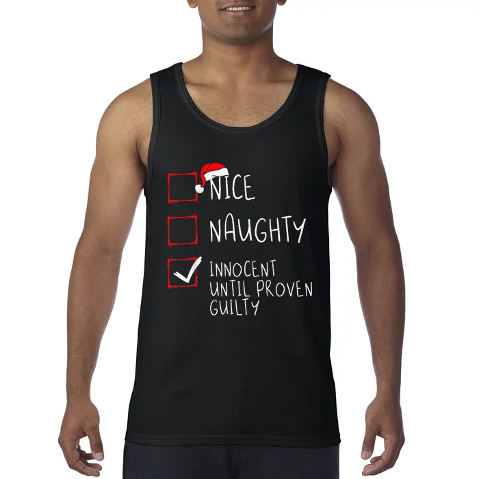 Nice Naughty Innocent Until Proven Guilty Christmas List Tank Top