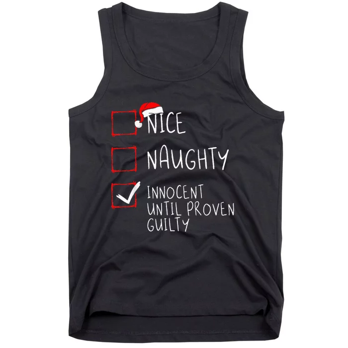 Nice Naughty Innocent Until Proven Guilty Christmas List Tank Top