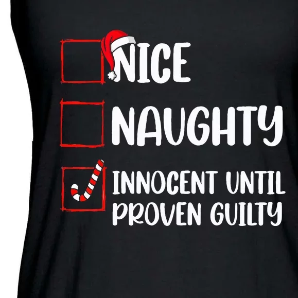 Nice Naughty Innocent Until Proven Guilty Christmas List Ladies Essential Flowy Tank