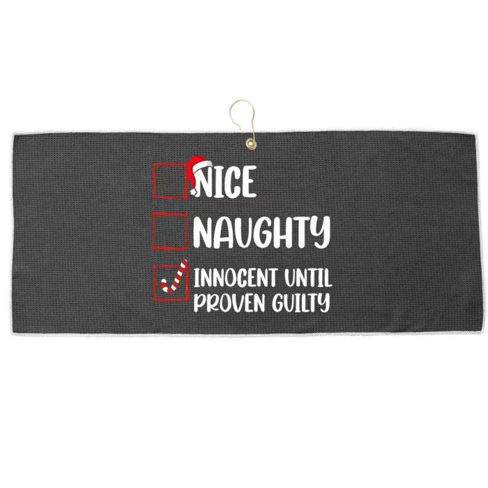 Nice Naughty Innocent Until Proven Guilty Christmas List Large Microfiber Waffle Golf Towel