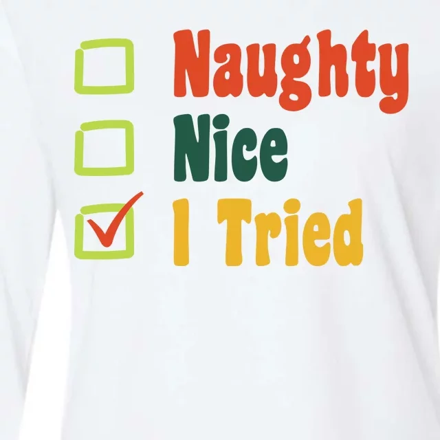 Naughty Nice I Tried Funny Christmas Womens Cotton Relaxed Long Sleeve T-Shirt