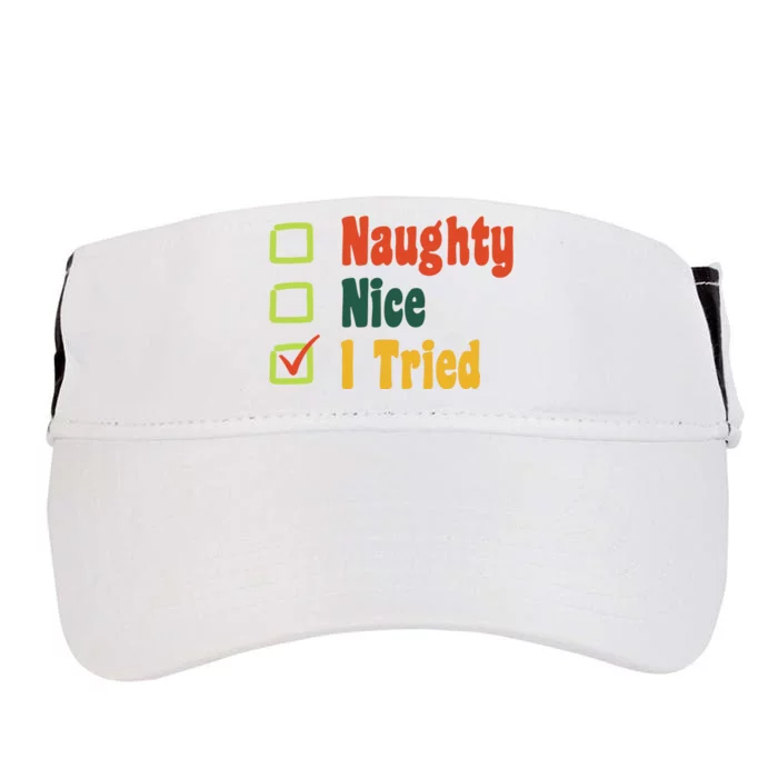 Naughty Nice I Tried Funny Christmas Adult Drive Performance Visor