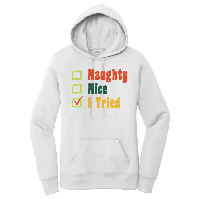 Naughty Nice I Tried Funny Christmas Women's Pullover Hoodie