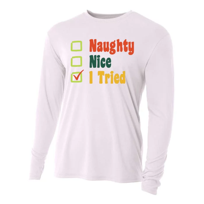 Naughty Nice I Tried Funny Christmas Cooling Performance Long Sleeve Crew