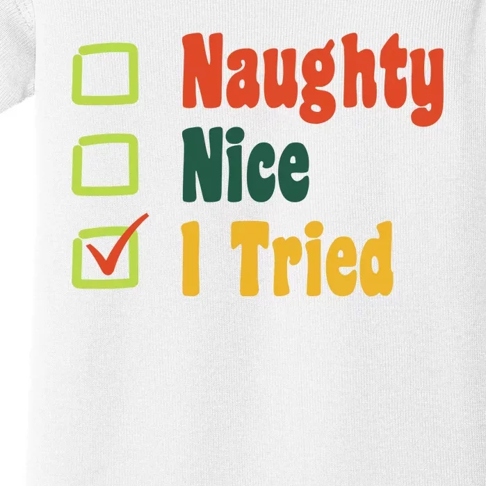 Naughty Nice I Tried Funny Christmas Baby Bodysuit