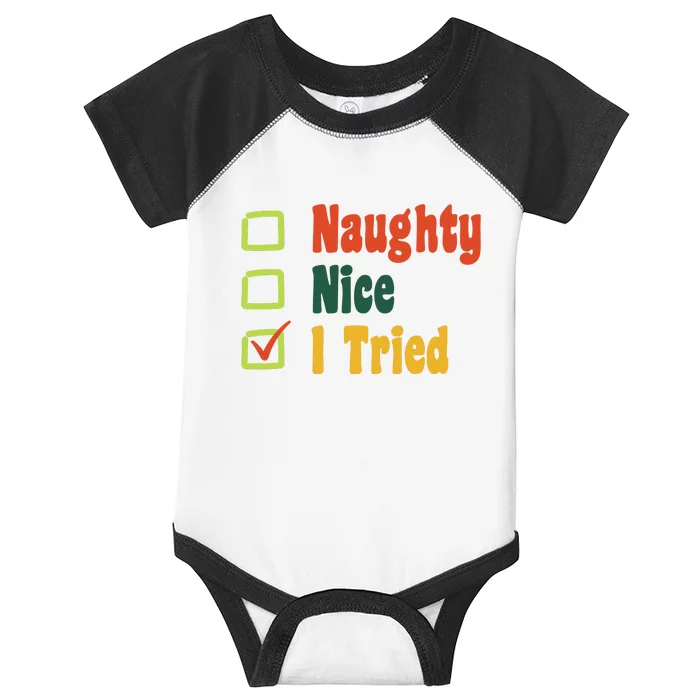 Naughty Nice I Tried Funny Christmas Infant Baby Jersey Bodysuit