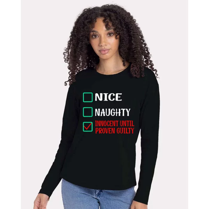 Nice Naughty Innocent Until Proven Guilty Xmas Womens Cotton Relaxed Long Sleeve T-Shirt