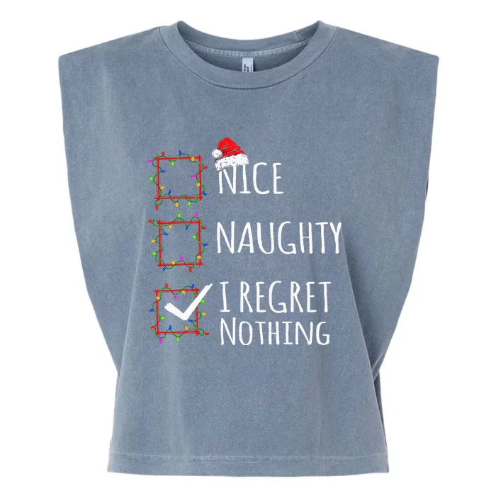 Nice Naughty I Regret Nothing Christmas List Garment-Dyed Women's Muscle Tee