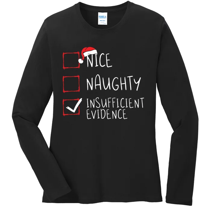 Nice Naughty Insufficient Evidence Christmas Santa Claus Ladies Long Sleeve Shirt