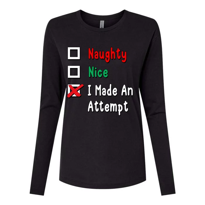 Naughty Nice I Made An Attempt Gift Womens Cotton Relaxed Long Sleeve T-Shirt