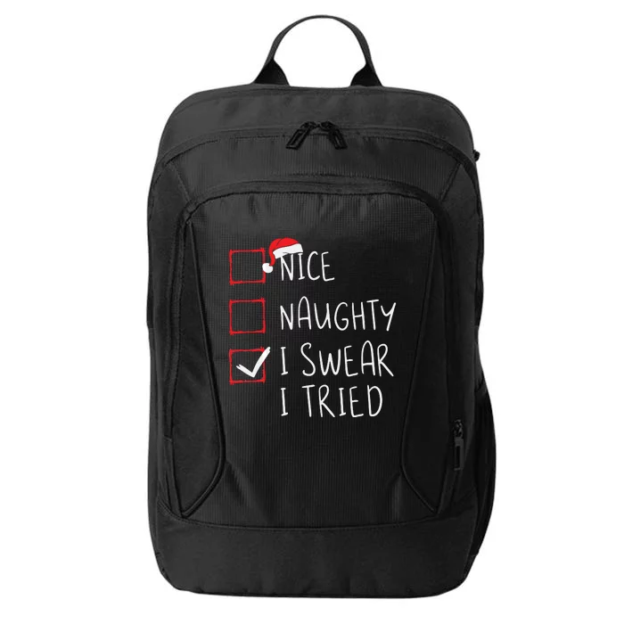 Nice Naughty I Swear I Tried Christmas List Xmas Santa Claus City Backpack